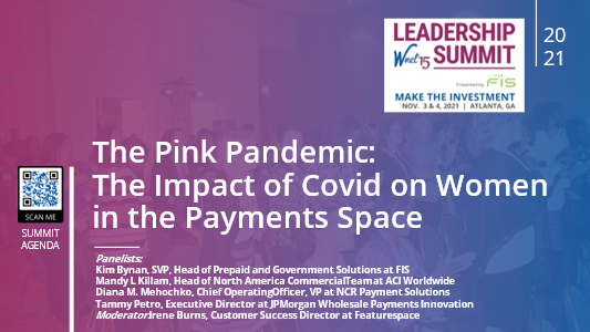 Pink Pandemic Breakout Session from Wnet 2021 Leadership Summit, presented by FIS